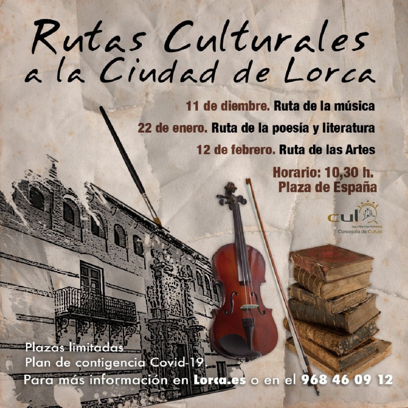 Free cultural routes through Lorca: December 11, January 22 and February 12